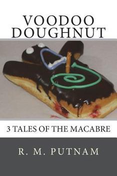 Paperback Voodoo Doughnut 3 Tales of the Macabre Book