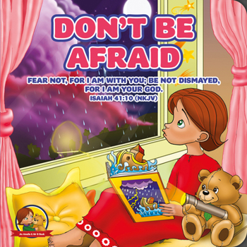 Board book Don't Be Afraid: An Amalie & MR B Book