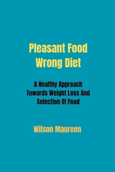 Paperback Pleasant Food Wrong Diet Book