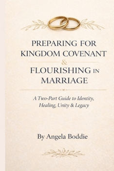 Paperback Preparing for Kingdom Covenant & Flourishing in Marriage Book