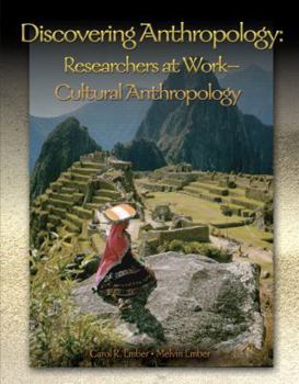 Paperback Discovering Anthropology: Researchers at Work - Cultural Anthropology Book