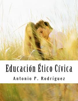 Paperback Educación en valores: Valores ético-cívicos [Spanish] Book