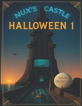 Paperback Nux's Castle: Halloween 1 Book