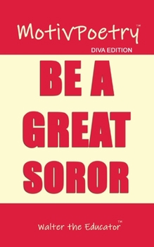 Paperback MotivPoetry: Be a Great Soror Book