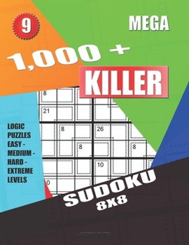 1,000 + Mega sudoku killer 8x8: Logic puzzles easy - medium - hard - extreme levels (Killer sudoku)