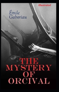 Paperback The Mystery of Orcival Illustrated Book