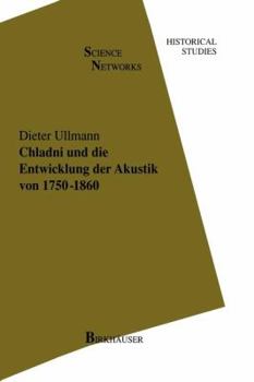 Paperback Chladni Und Die Entwicklung Der Akustik Von 1750-1860 [German] Book