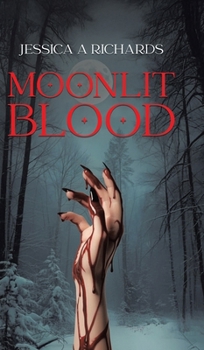 Hardcover Moonlit Blood: When the Border Bleeds, the Monsters Awaken Book