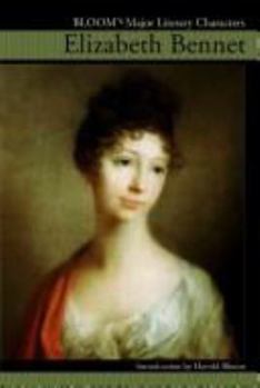 Paperback Elizabeth Bennet (Bloom's Major Literary Characters) Book