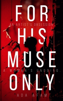 Paperback For His Muse Only Book