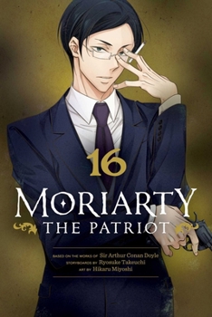 Paperback Moriarty the Patriot, Vol. 16 Book