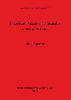 Paperback Classical Phoenician Scarabs: A catalogue and study Book