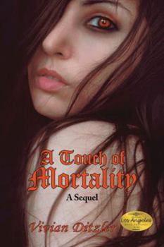 Paperback A Touch of Mortality: A Sequel Book