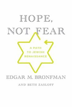 Paperback Hope, Not Fear: A Path to Jewish Renaissance Book