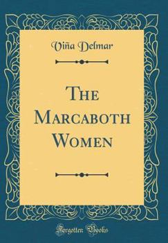 Hardcover The Marcaboth Women (Classic Reprint) Book