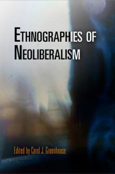 Paperback Ethnographies of Neoliberalism Book