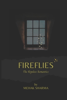Paperback Fireflies: The Hopeless Romantics Book