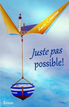 Paperback Juste Pas Possible! [French] Book
