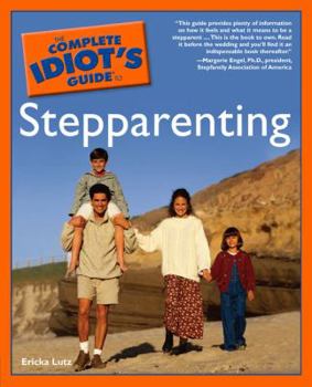 Paperback The Complete Idiot's Guide to Stepparenting Book