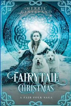 Paperback Fairytale Christmas: A Fair Folk Saga Book