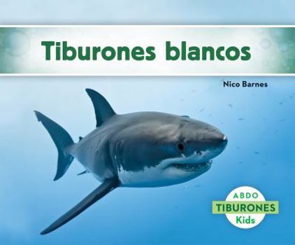 Hardcover Tiburones Blancos (Great White Sharks) [Spanish] Book