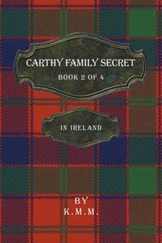 Hardcover Carthy Family Secret Book 2 of 4: In Ireland Book