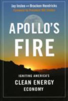Paperback Apollo's Fire: Igniting America's Clean Energy Economy Book