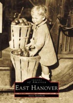 East Hanover (Images of America: New Jersey) - Book  of the Images of America: New Jersey