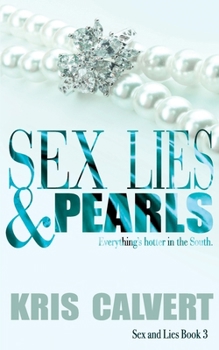 Paperback Sex, Lies & Pearls: Sex and Lies Book 3 Book