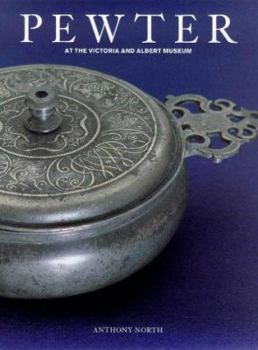 Hardcover Pewter: At the Victoria & Albert Museum Book