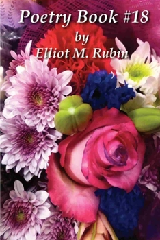 Paperback Poetry Book #18 by Elliot M. Rubin Book