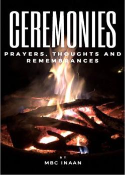 Paperback Ceremonies Prayers, Thoughts and Remembrances Book