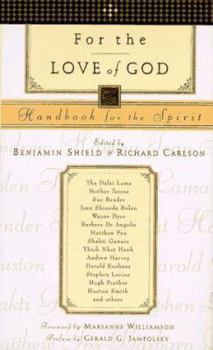 Hardcover For the Love of God: Handbook for the Spirit Book