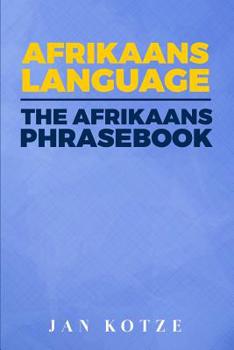 Paperback Afrikaans Language: The Afrikaans Phrasebook Book