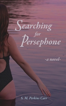 Paperback Searching for Persephone Book