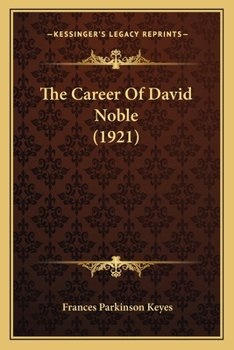 The Career of David Noble