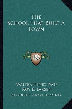 Paperback The School That Built A Town Book