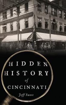 Hardcover Hidden History of Cincinnati Book