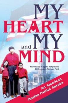 Paperback My Heart and My Mind: An American Muslim Patriot Speaks Book