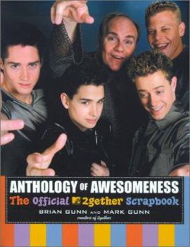 Paperback Anthology of Awesomeness: The Official 2gether Scrapbook Book