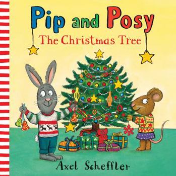 Pip and Posy: The Christmas Tree - Book  of the Pip and Posy