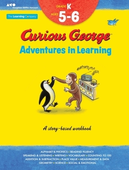 Paperback Curious George Adventures in Learning, Kindergarten: Story-Based Learning Book