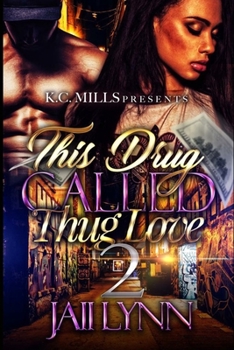 Paperback This Drug Called Thug Love 2 Book