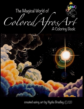 Paperback The Magical World of Colored Afros Art: A Coloring Book