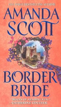 Border Bride - Book #1 of the Border Trilogy I