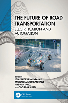Hardcover The Future of Road Transportation: Electrification and Automation Book