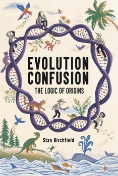 Paperback Evolution Confusion: The Logic of Origins Book