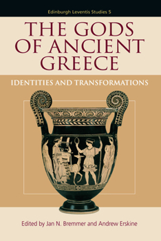 Paperback The Gods of Ancient Greece: Identities and Transformations Book