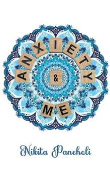 Paperback Anxiety & Me Book
