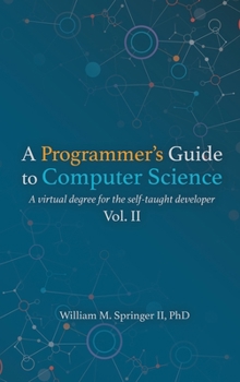 Hardcover A Programmer's Guide to Computer Science Vol. 2 Book